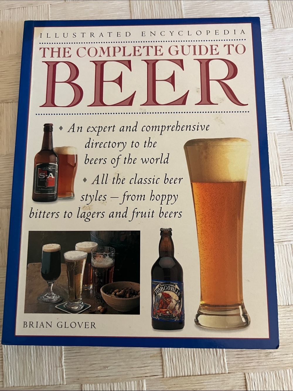 The Complete Guide To Beer